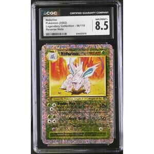 CGC 8.5 NM/MINT Nidorino 56/110 Legendary Collection Reverse Holo Foil Fireworks
